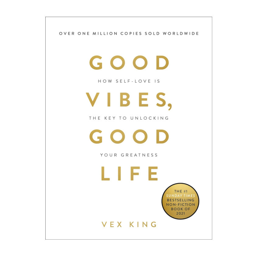 Good Vibes, Good Life By Vex King