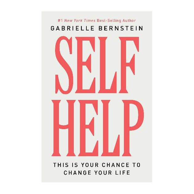 Self Help by Gabrielle Bernstein