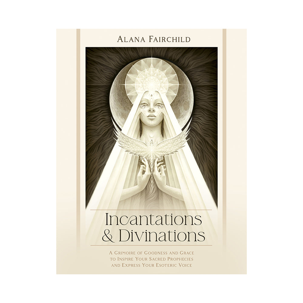 Incantations & Divinations Book by Alana Fairchild