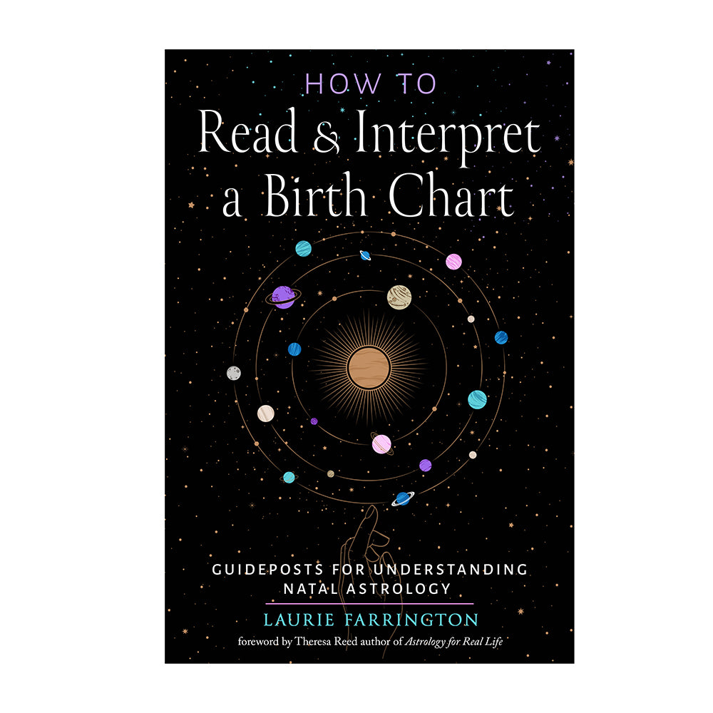 How to Read & Interpret a Birth Chart Book by Laurie Farrington