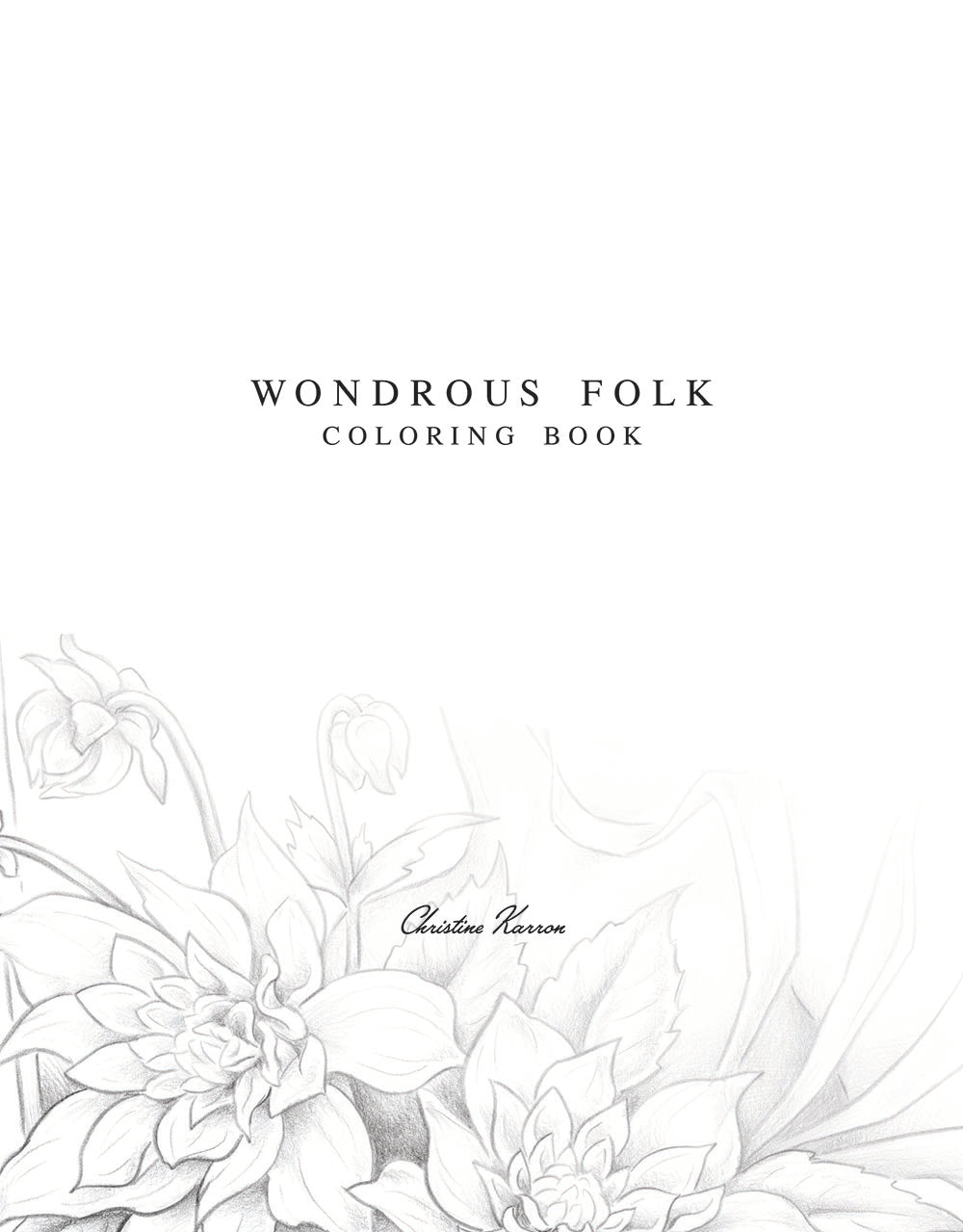 Wondrous Folk Colouring Book by Christine Karron