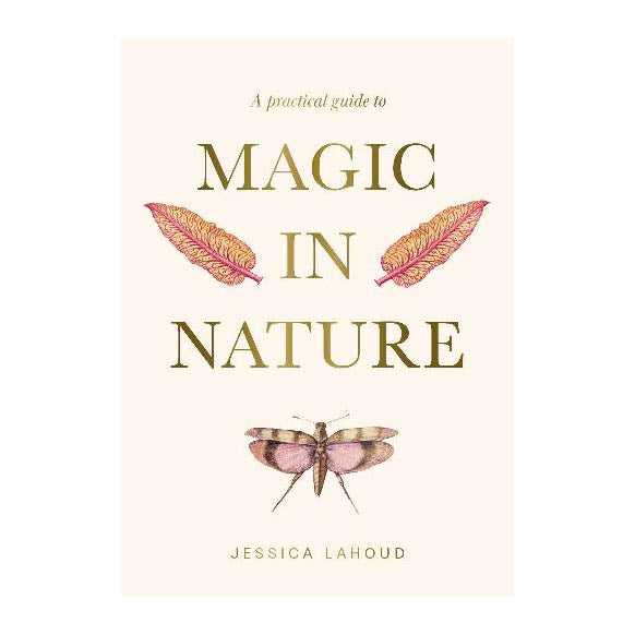 Magic In Nature by Jessica Lahoud