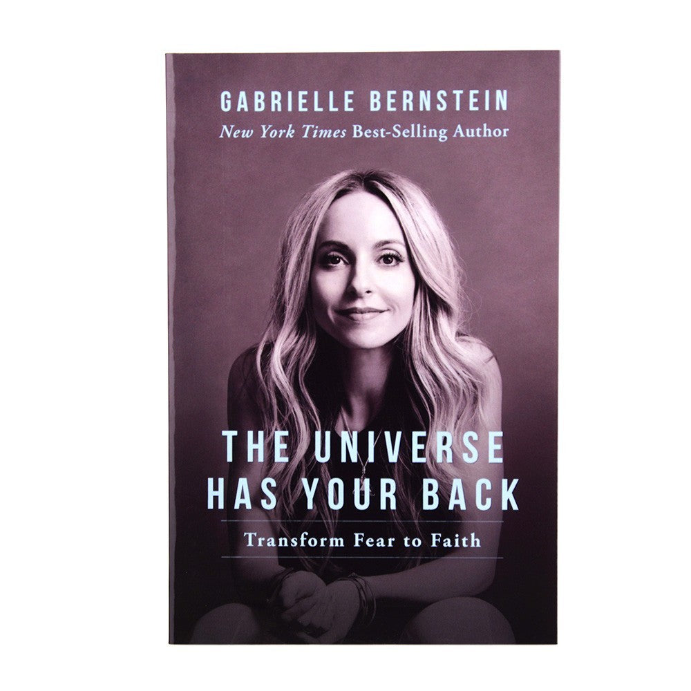 The Universe Has Your Back by Gabrielle Bernstein - Karma Living