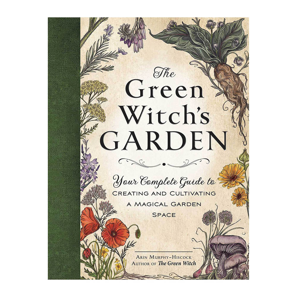 The Green Witch's Garden by Arin Murphy-Hiscock - Karma Living