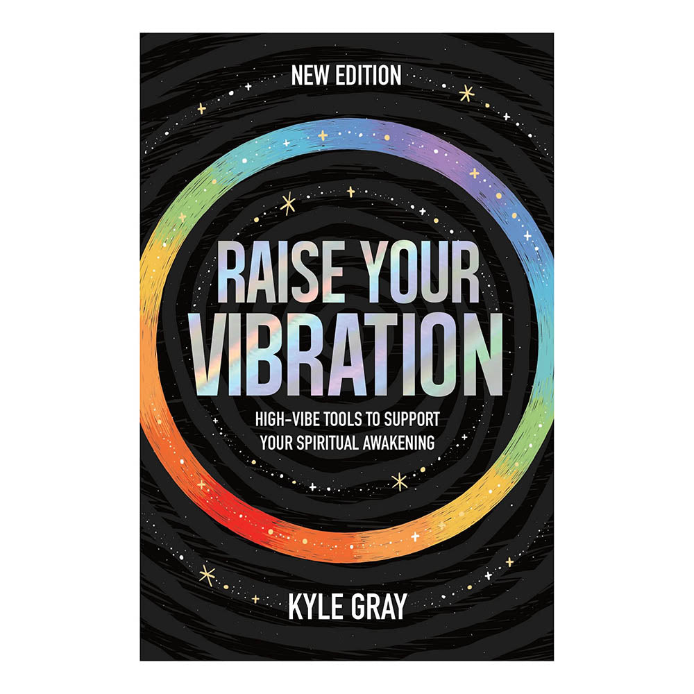 Raise Your Vibration by Kyle Gray - Karma Living